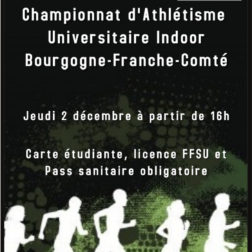 | Dijon –  jeudi 02/12 – Championnat d’Athlétisme Académique Universitaire Indoor  |